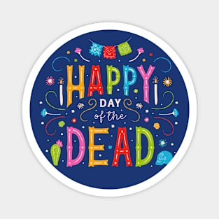 Happy Day of the Dead Magnet